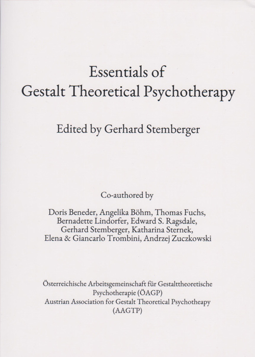 Essentials of Gestalt Theoretical Psychotherapy