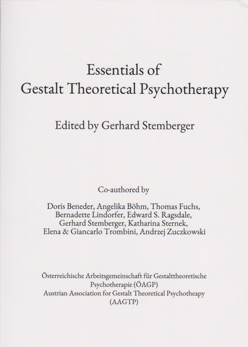 Essentials of Gestalt Theoretical Psychotherapy